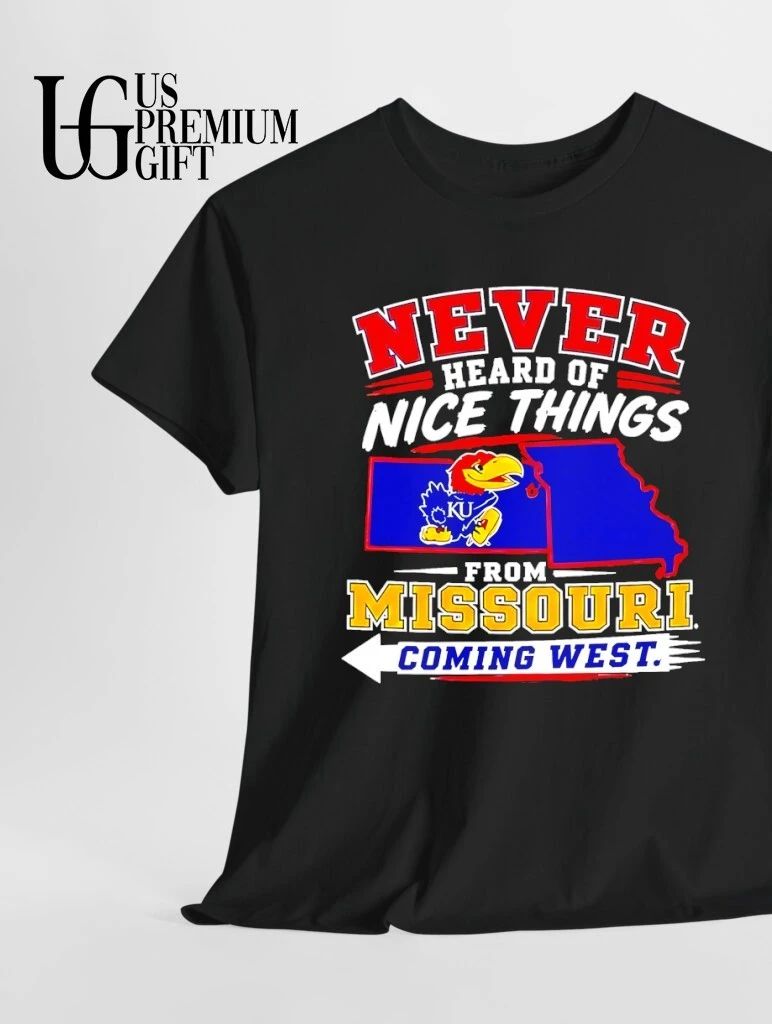 Kansas Jayhawks Heard Of Nice Things From Missouri Coming West 2026 shirt