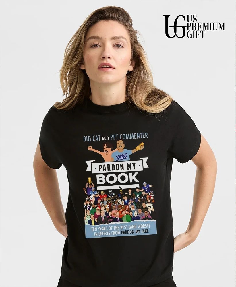 Big Cat and PFT Commenter Pardon My Book shirt