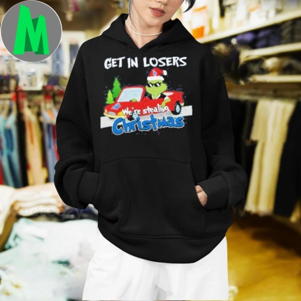 Los Angeles Dodgers Grinch Christmas Get In Losers We’re Stealing Christmas Holiday Logo Shirt