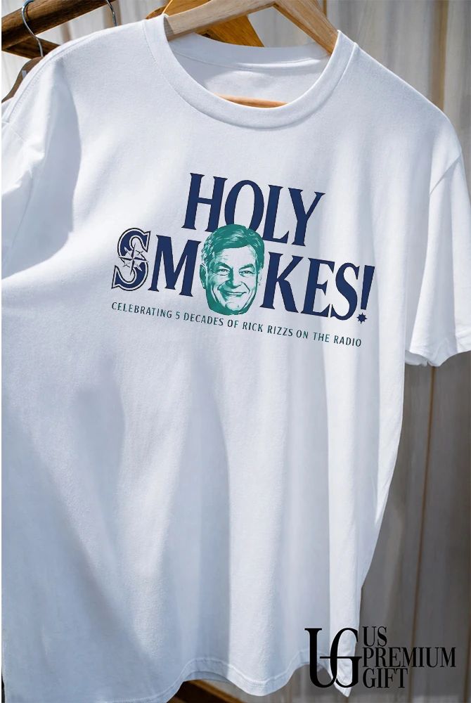 Holy Smokes celebrating 5 Decades of Rick Rizzs On The Radio Seattle Mariners shirt