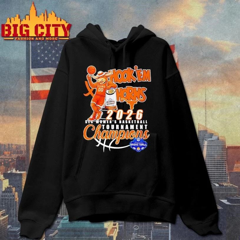 Texas Longhorns 2026 Sec Women’s Basketball Tournament Champions Hook ‘Em mascot Shirt