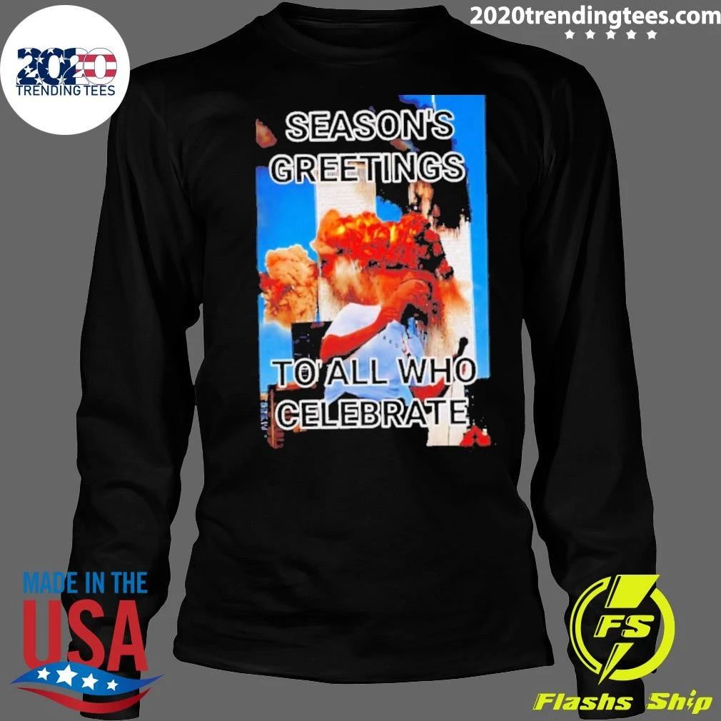 Season’s Greetings to All Who Celebrate Shirt