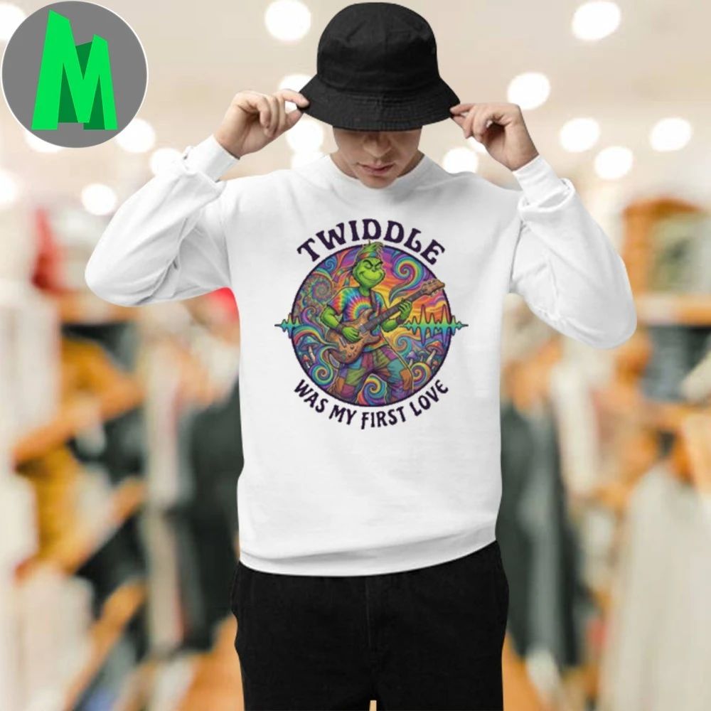 TWIDDLE Was My First Love Funny Grinch Christmas T-Shirt