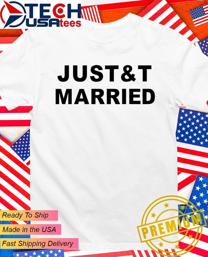 Taylor and Travis Kelce Wedding Just and T Married shirt