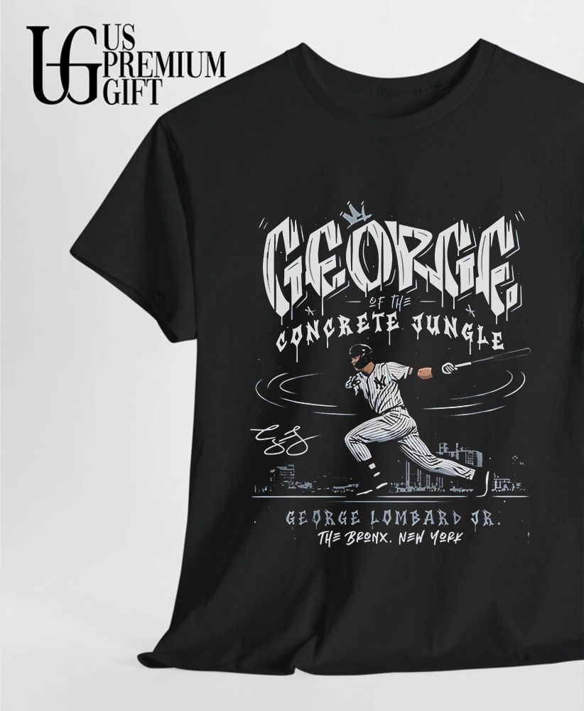 George Of The Concrete Jungle New York Yankees baseball signature shirt