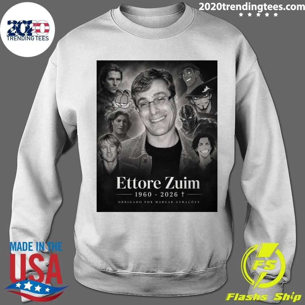 Lamenta Profundamente O Falecimento De Ettore Zuim Ettore Zuim 1960-2026 Obrigado Por Marcar Gerações Shirt