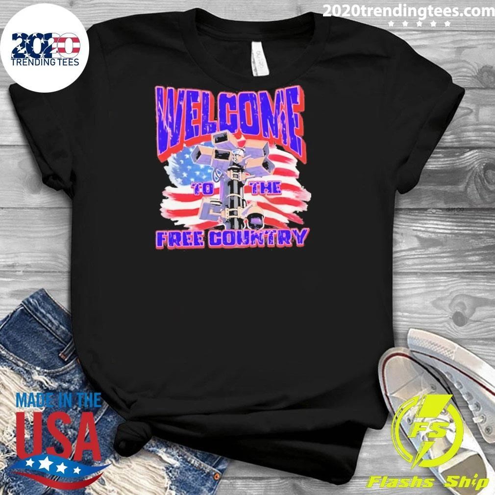Welcome To The Free Country Shirt