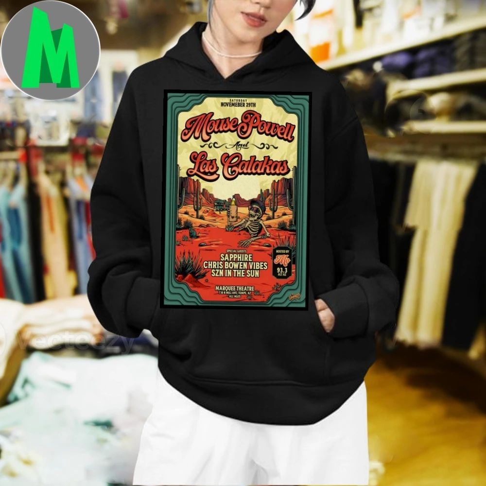 Mouse Powell And Las Calakas Nov 29 2025 Marquee Theatre In Tempe AZ Poster Shirt