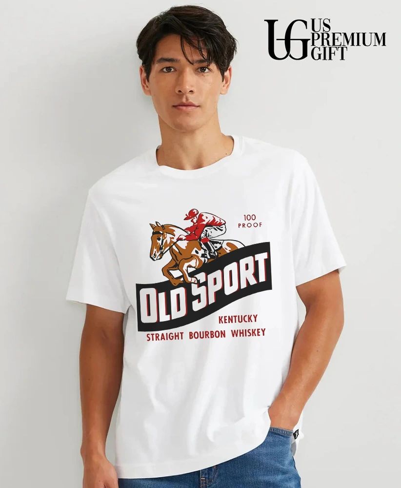 Old Sport Kentucky Straight Bourbon Whiskey shirt