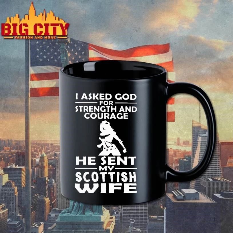 I Asked God For Strength And Courage He Sent My Scottish Wife Wonder Woman Graphic Shirt