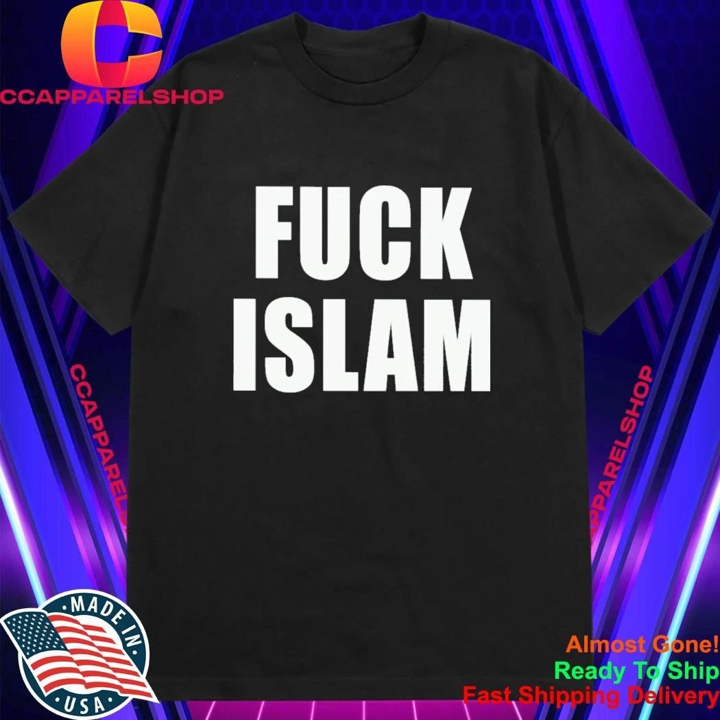 Fuck Islam Shirt