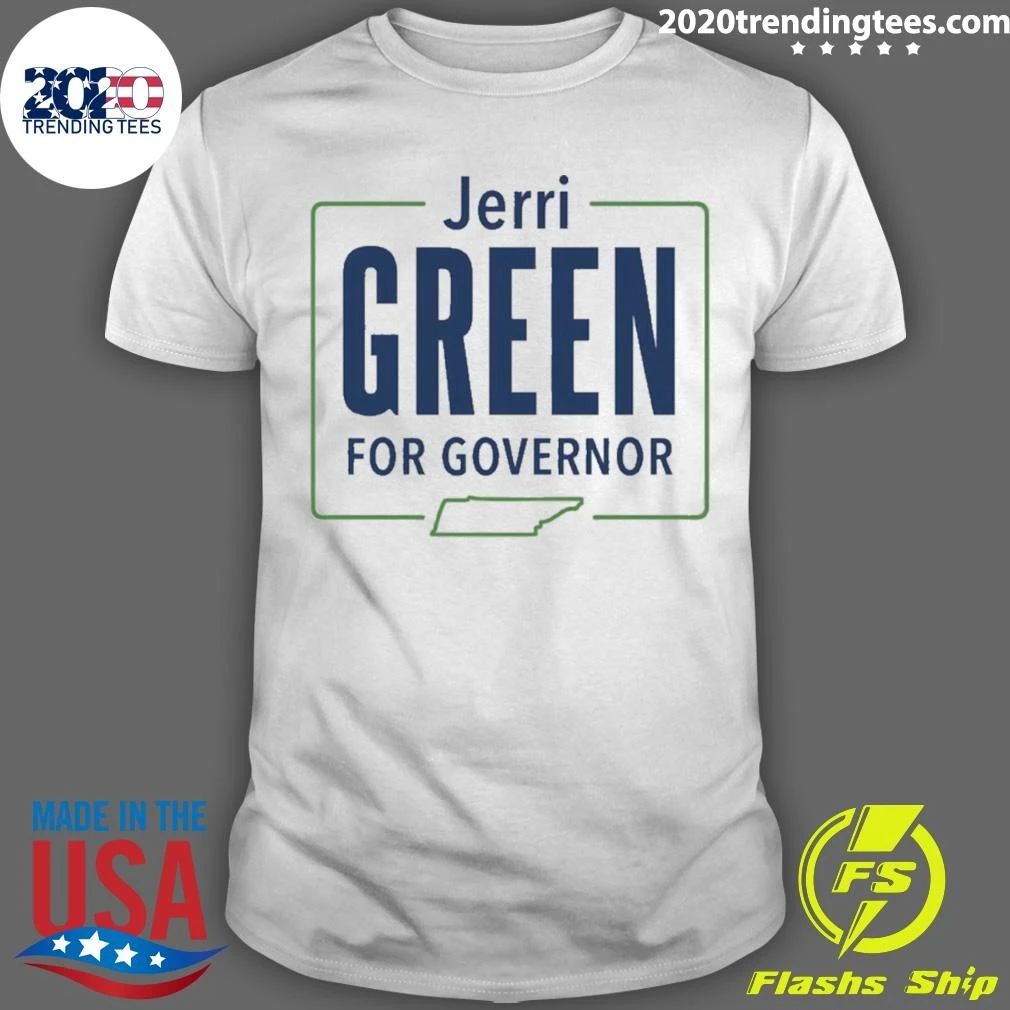 Jerri Green For Governor 2026 Shirt