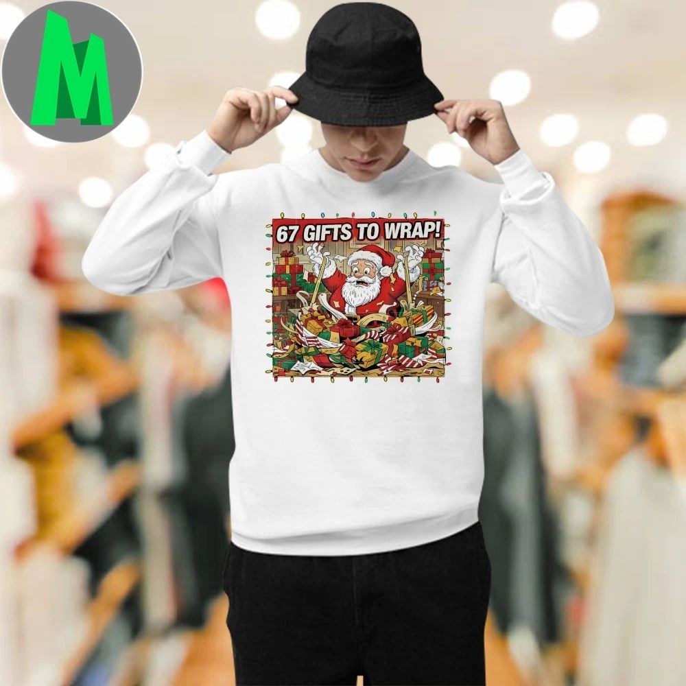 Santa 67 Gifts To Wrap Christmas Shirt