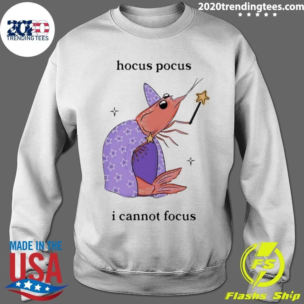 Hocus Pocus I Cannot Focus Shrimp Wizard Shirt
