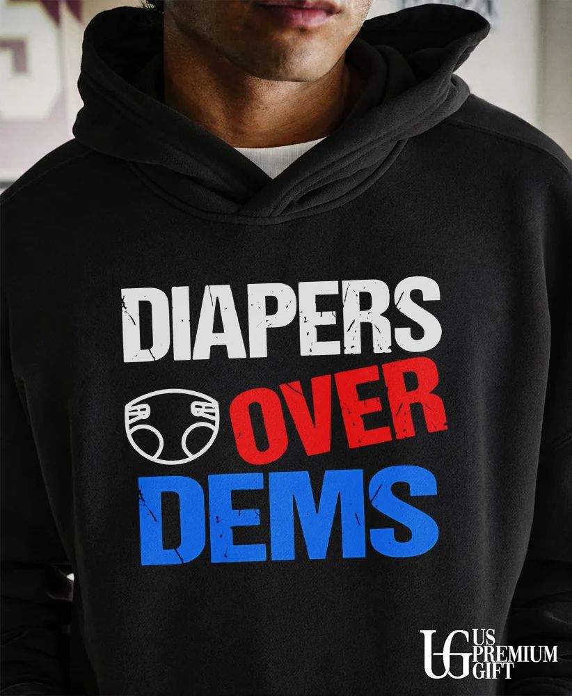 Diapers Over Dems Pro Trump shirt