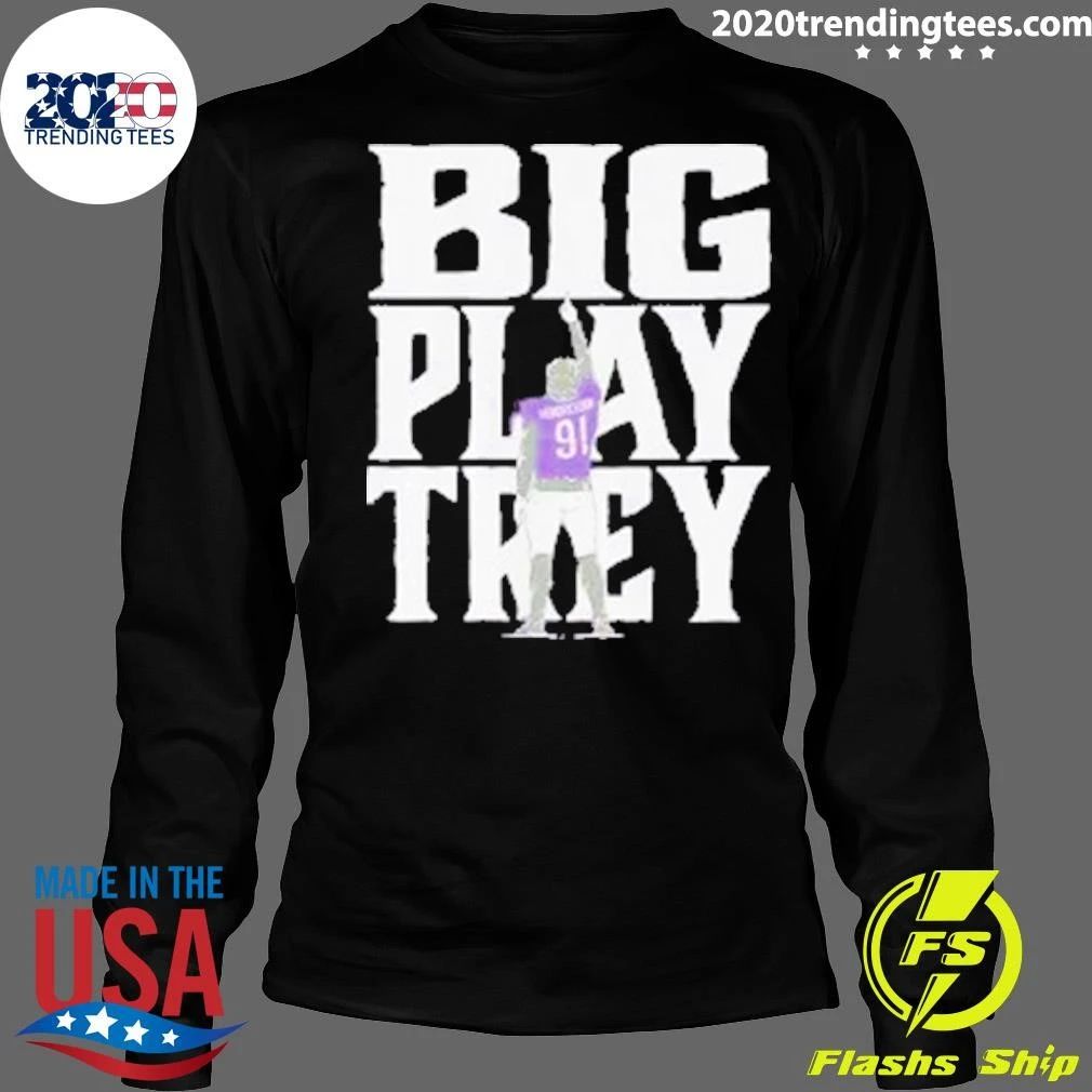 Trey Hendrickson Big Play Trey Baltimore Shirt