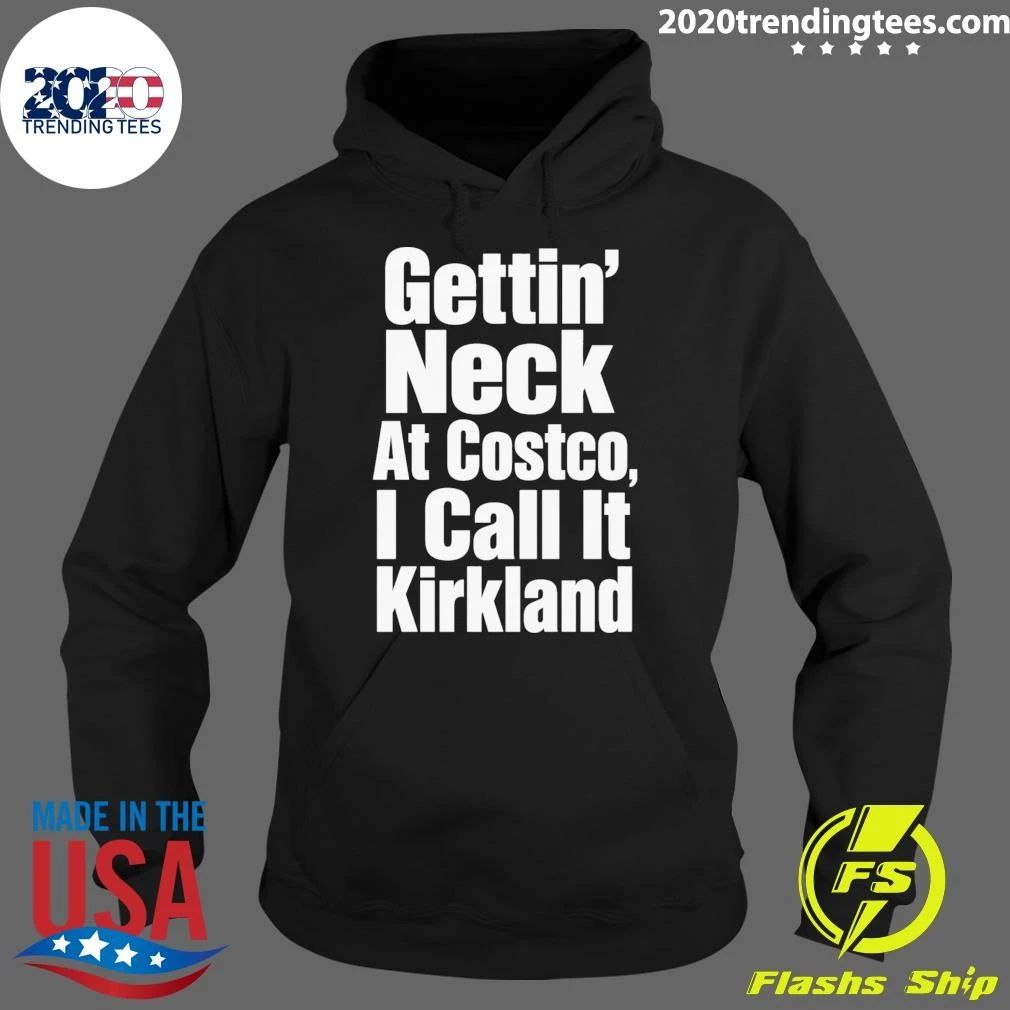 Getting’ Neck At Costco, Call That Kirkland Shirt