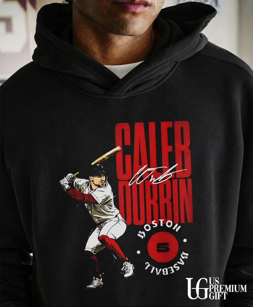Caleb Durbin Boston Red Sox baseball 2026 signature shirt