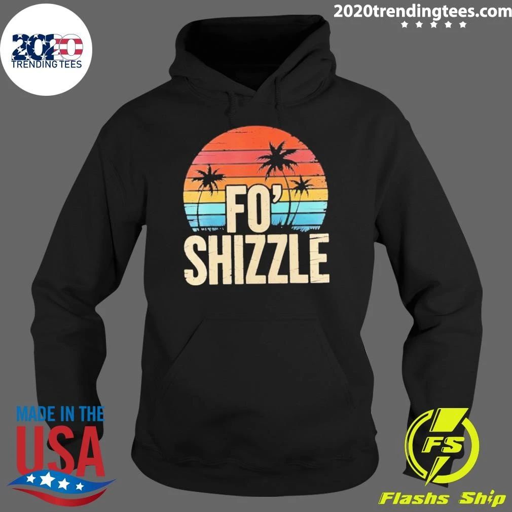 Fo’ Shizzle Retro Shirt