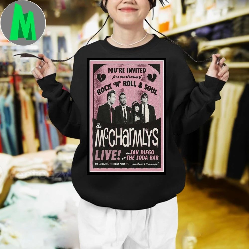 The McCharmlys Jan 23 2026 The Soda Bar San Diego, CA Poster Shirt