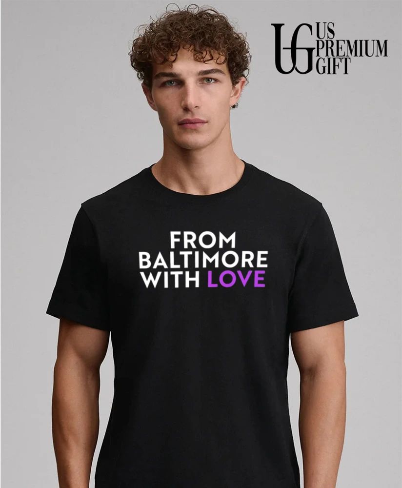 From Baltimore With Love shirt