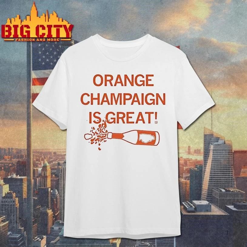 Orange Champaign Is Great Graphic Shirt