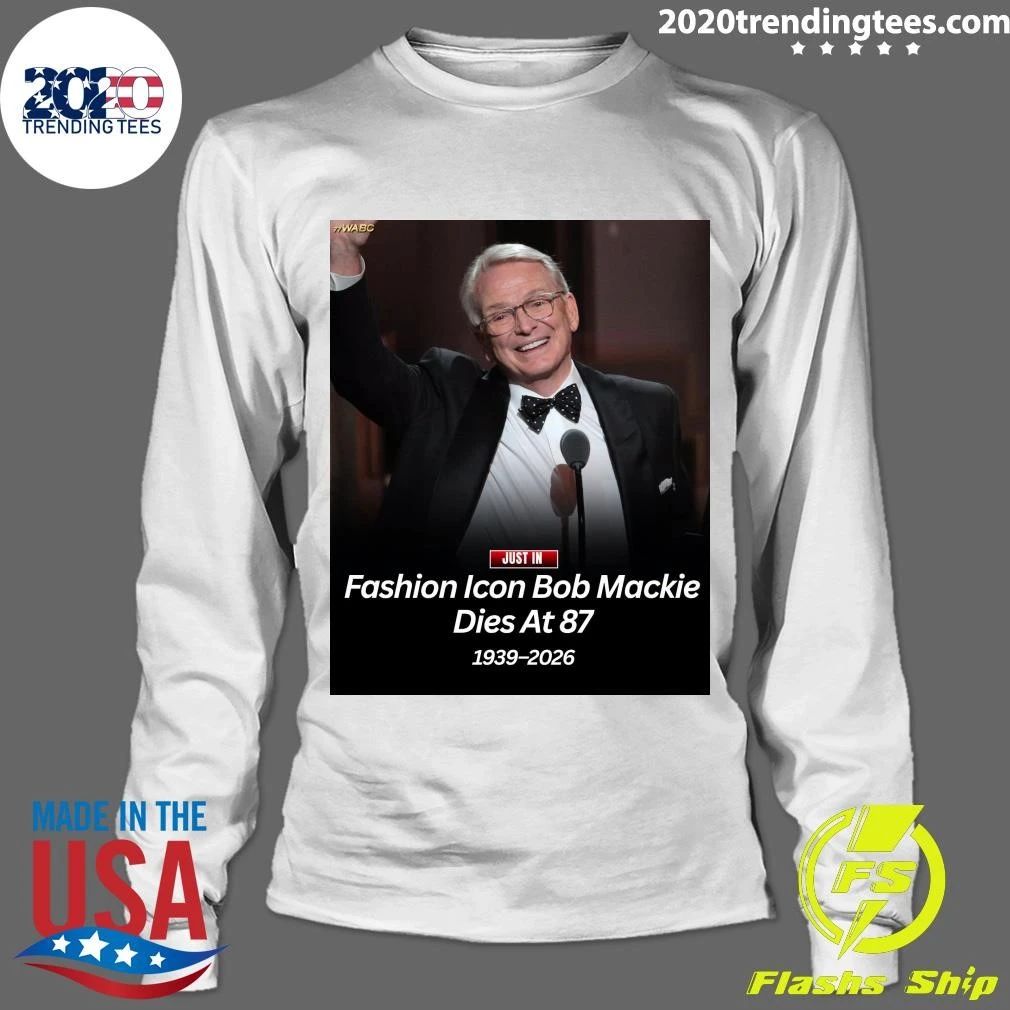 Fashion Icon Bob Mackie Dies At 87 1939-2026 Shirt