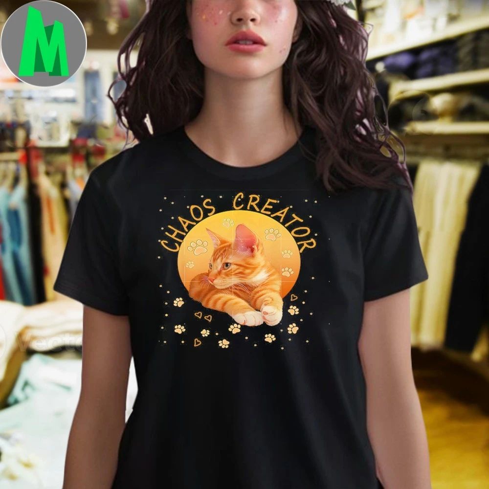 Orange Tabby Ginger Kitten Cat Lovers Mom Dad Chaos Creator Shirt