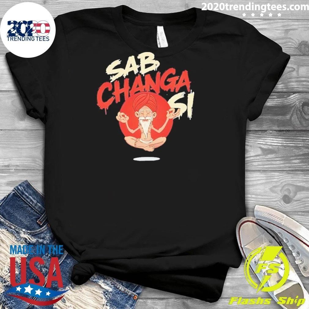 Sab Changa Si Shirt