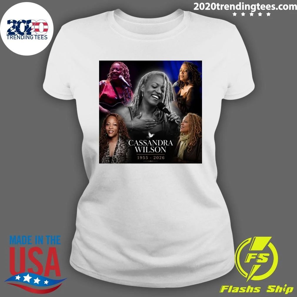 Rest peacefully to the incomparable Cassandra Wilson 1955-2026 Shirt