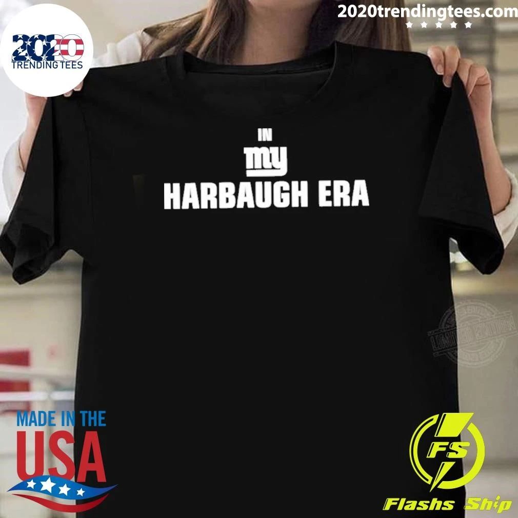 New York Giants In My Harbaugh Era Shirt