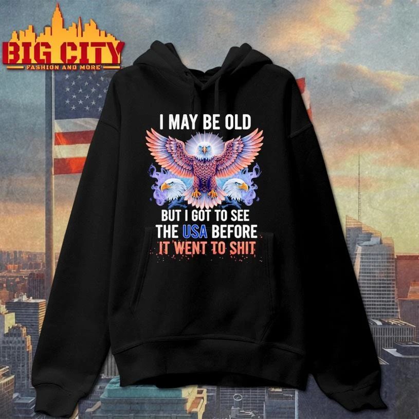I May Be Old But I Got To See Graphic Art Shirt