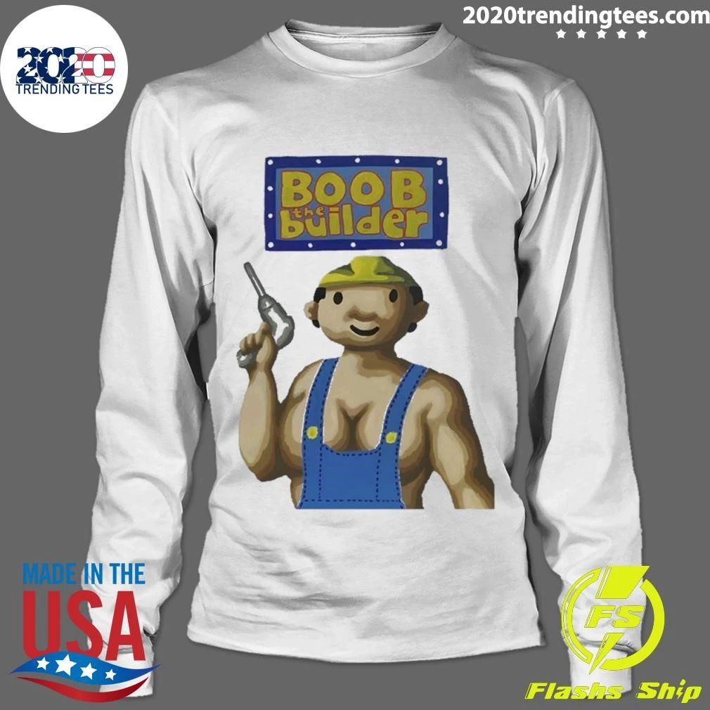 Boob The Builder Parody Construction Funny Shirt