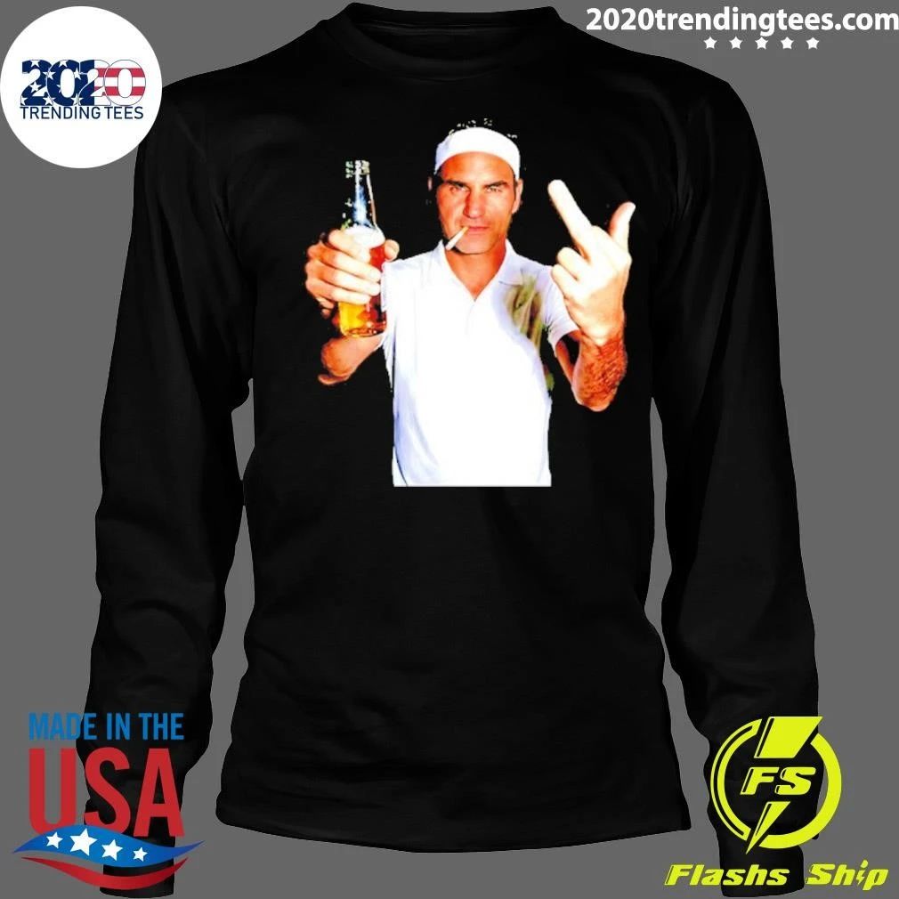 Roger Federer Tennis 2026 Middle Finger Smoking And Beer Shirt