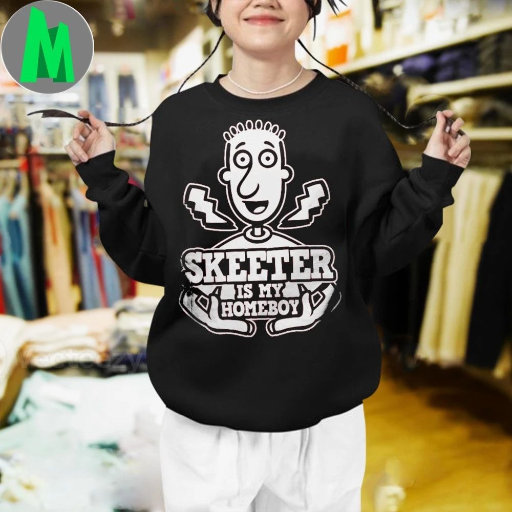 Skeeter Is My Homeboy Shirt