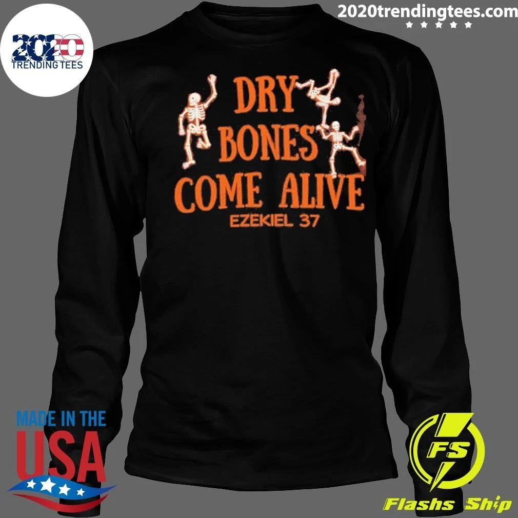 Ry Bones Come Alive Ezekiel 37 Halloween Shirt