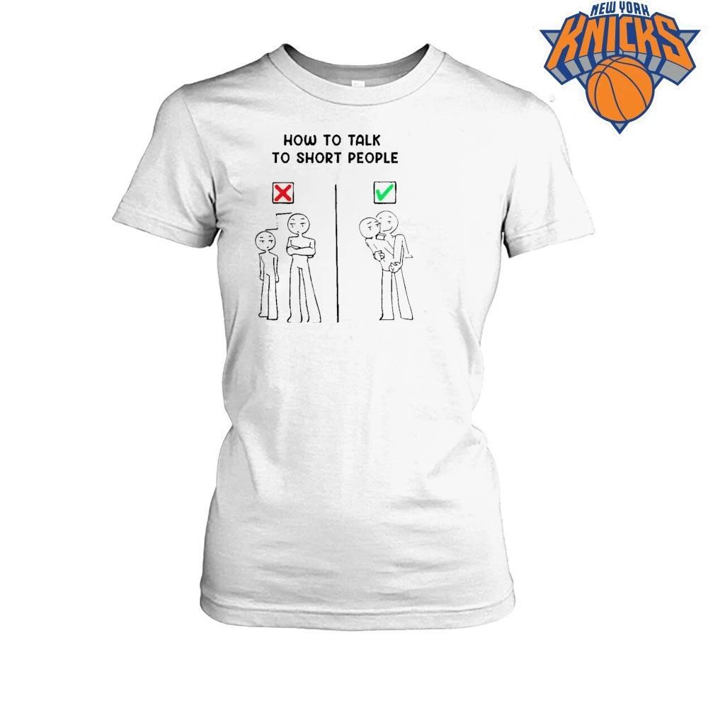 How To Talk To Short People Funny Tall Person Hugging Short Person Meme Shirt