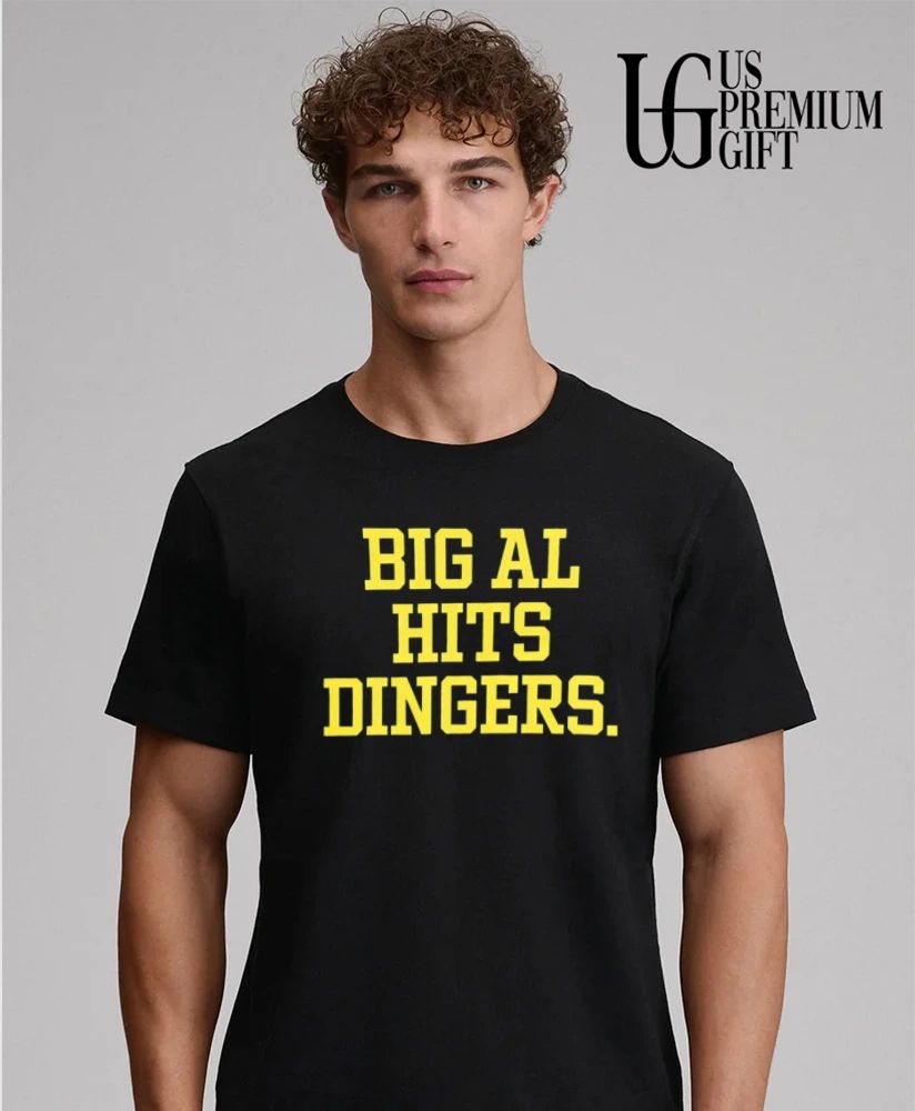 Big Al Hits Dingers shirt
