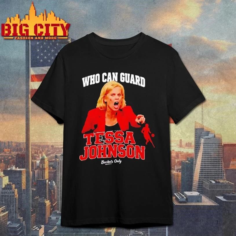 Who Can Guard Tessa Johnson Meme Shirt