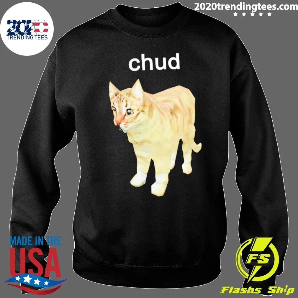 Chud Cat Meme Shirt