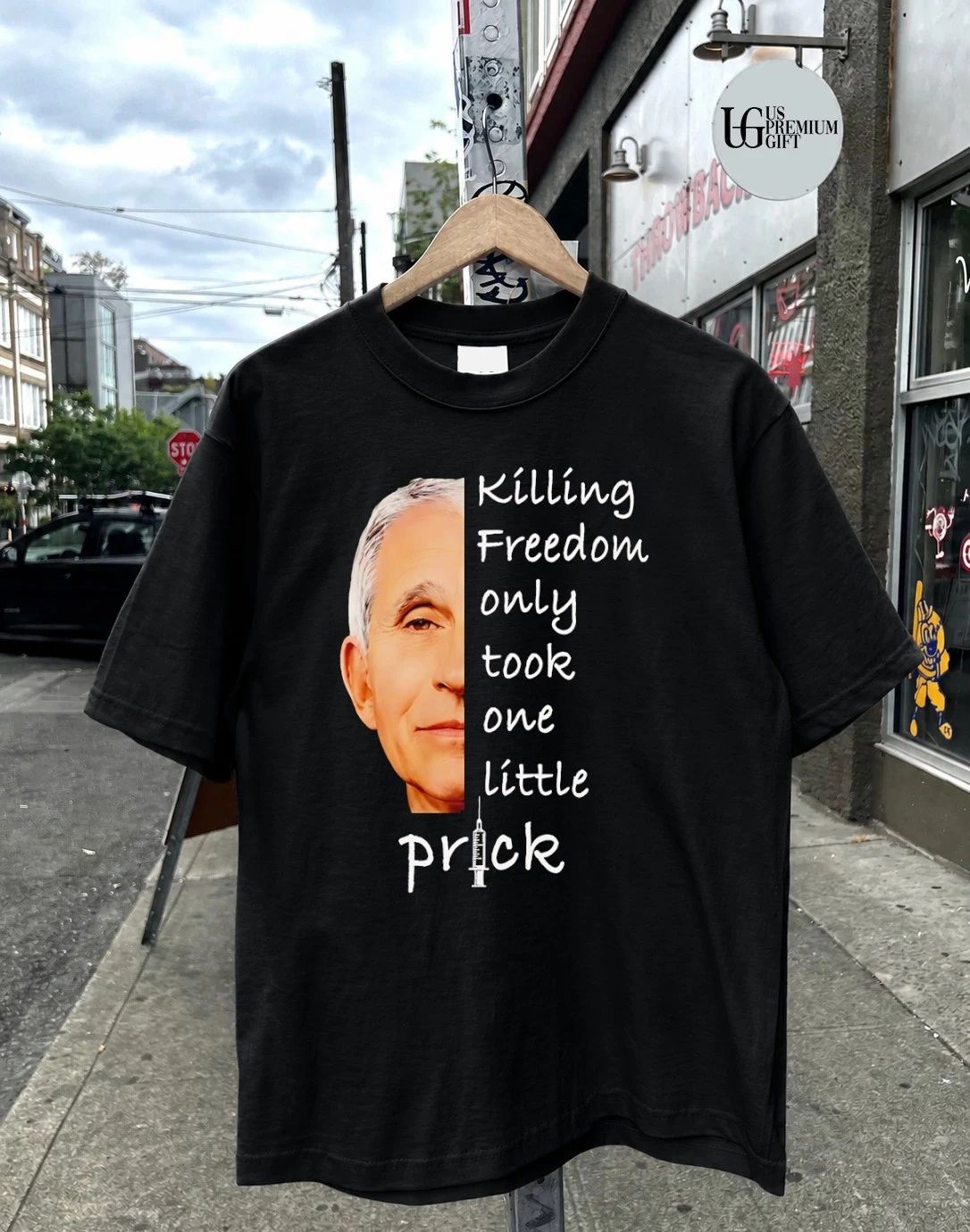 Killing Freedom Took One Prick shirt