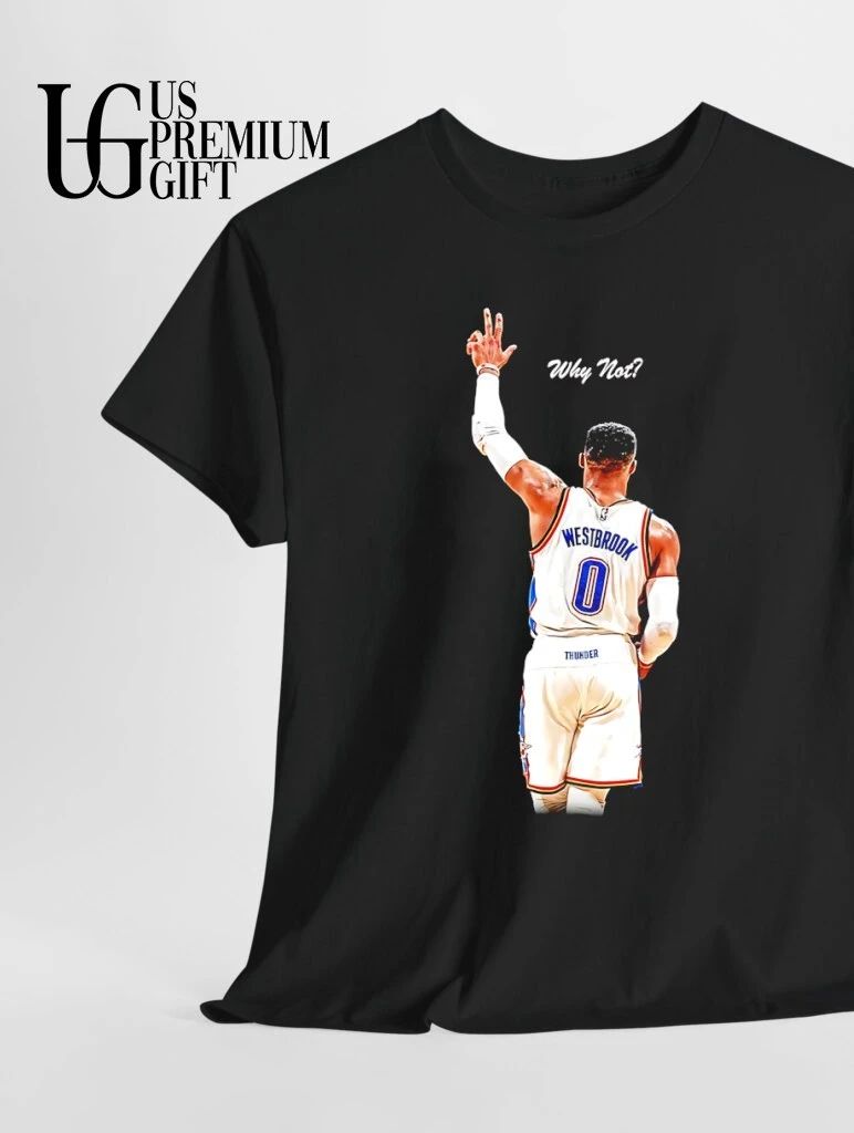 The Brodie Why Not Russell Westbrook Oklahoma City Thunder basketball shirt