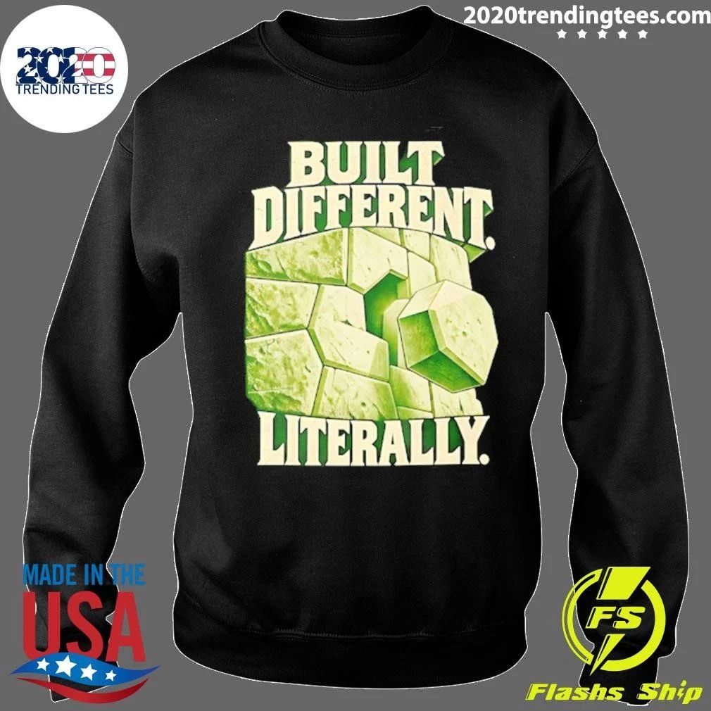 Built Different Literally Strength Resilience Shirt