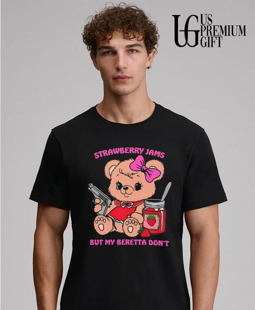 Strawberry Jams But My Beretta Don’t shirt
