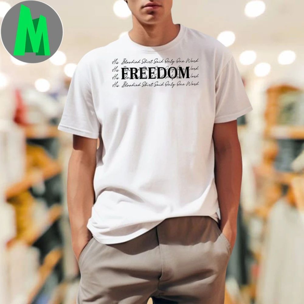 Freedom black quote Shirt