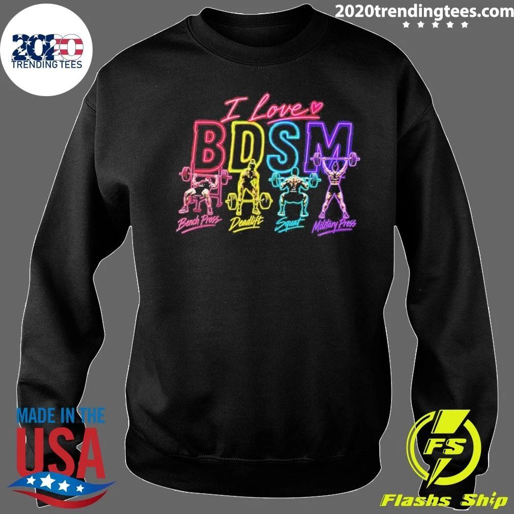 I Love Bdsm Workout Gymmer Shirt