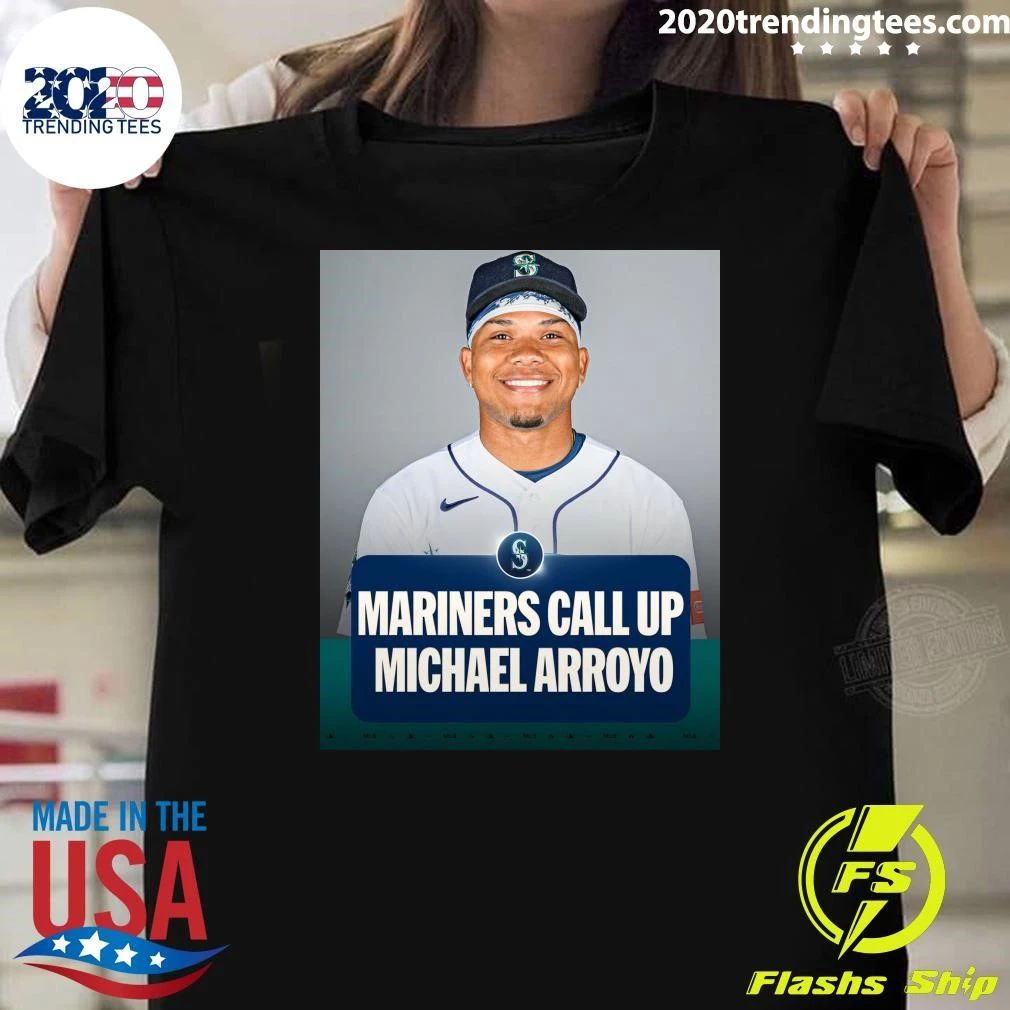 The Mariners call up MLB Pipeline’s No. 45 overall prospect INF-OF Michael Arroyo Shirt