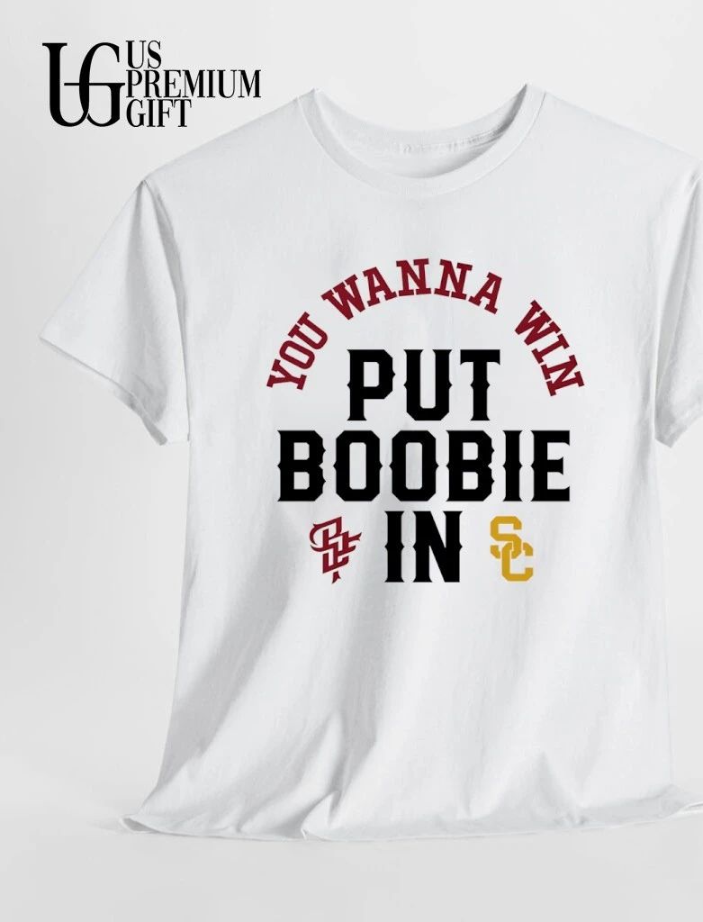 Boobie Feaster Put Boobie In you wanna win shirt