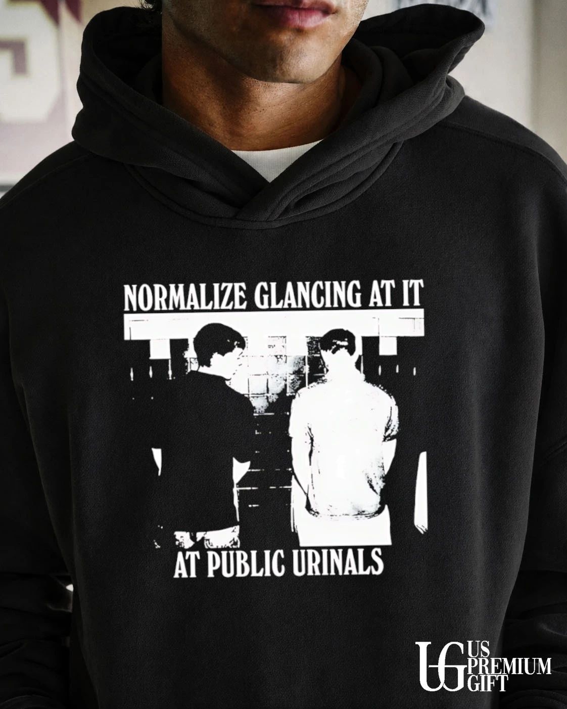 Normalize glancing at it at public urinals shirt