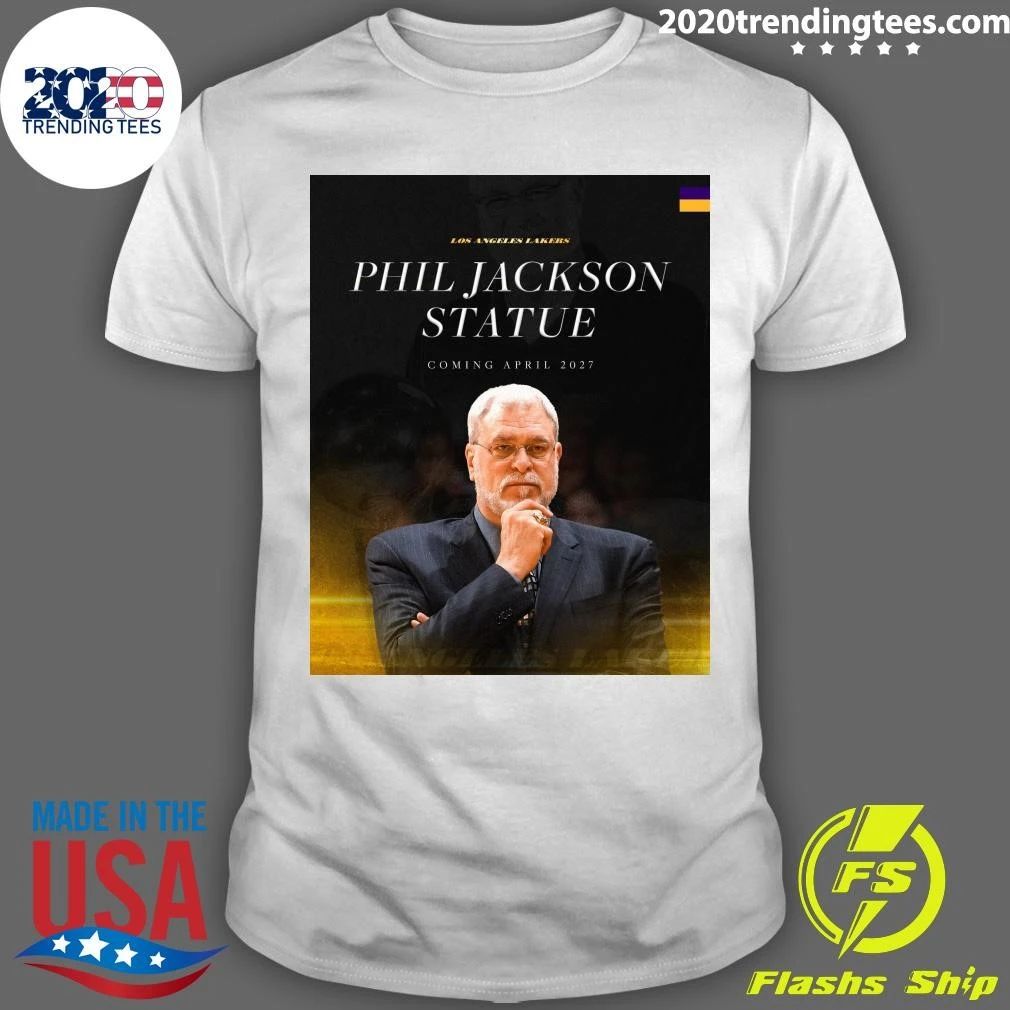 Los Angeles Lakern Phil Jackson Statue Coming April 2027 Shirt
